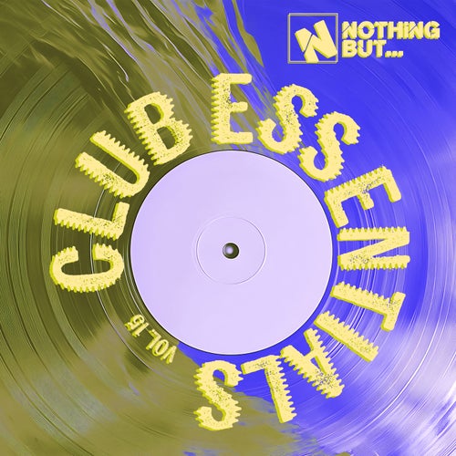 Nothing But... Club Essentials, Vol. 15