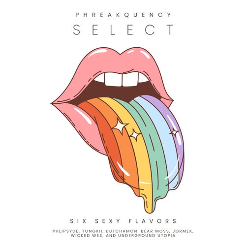 Phreakquency Select (Six Sexy Flavors)