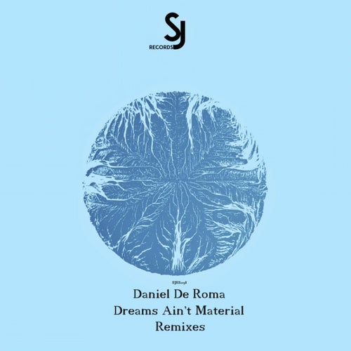 Dreams Ain't Material (Remixes)
