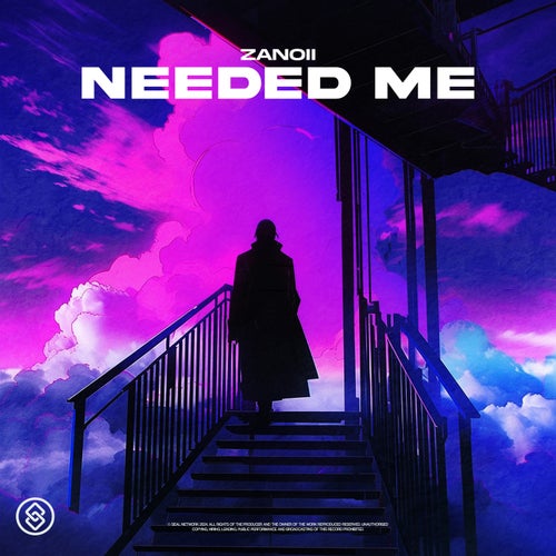 Needed Me