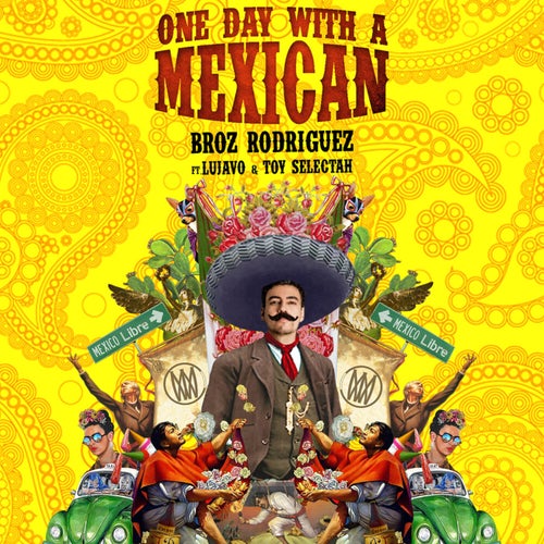 One Day With a Mexican