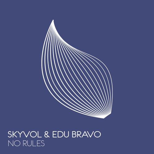 Skyvol & EDU BRAVO - No Rules (2025)