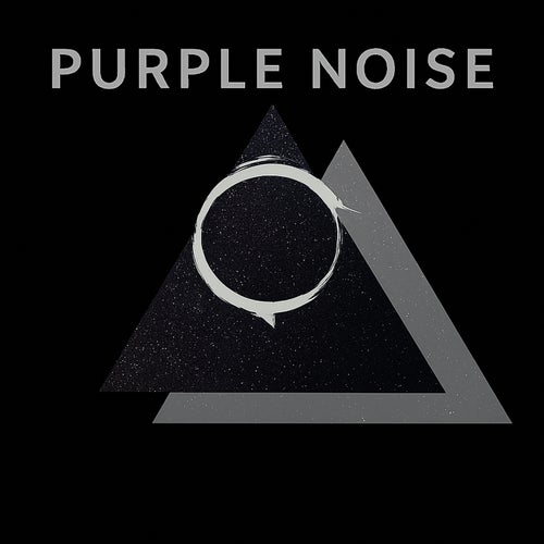 Purple Noise