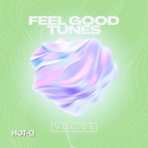 Feel Good Tunes 005