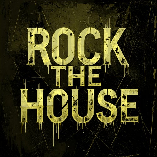 Rock The House