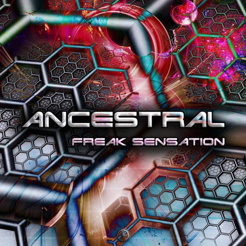  Ancestral - Freak Sensation (2023) 