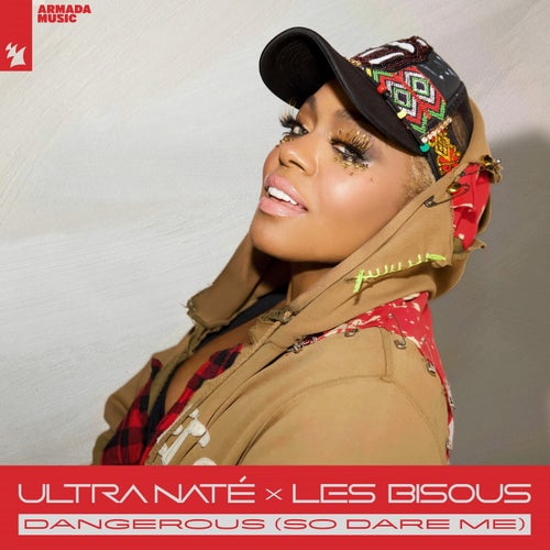  Ultra Nate & Les Bisous - DANGEROUS (So Dare Me) (2023) 