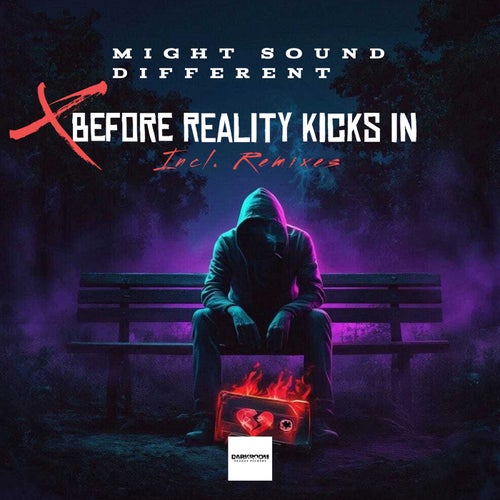 Before Reality Kicks In (Incl. Remixes)