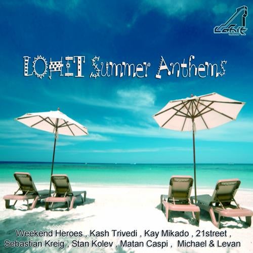 Lohit Summer Anthems