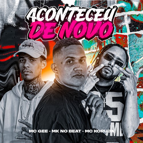 ACONTECEU DE NOVO