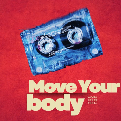 Move Your Body