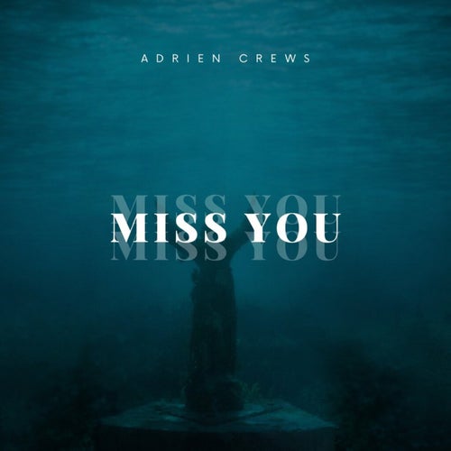 I Miss You