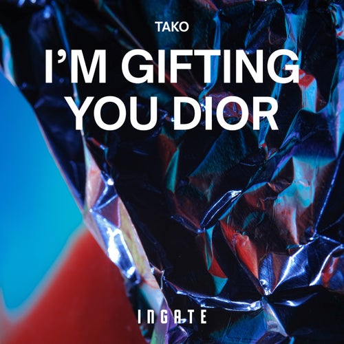 I'm Gifting You Dior