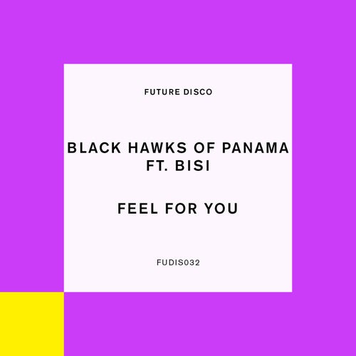 Feel For You (feat. Bisi)