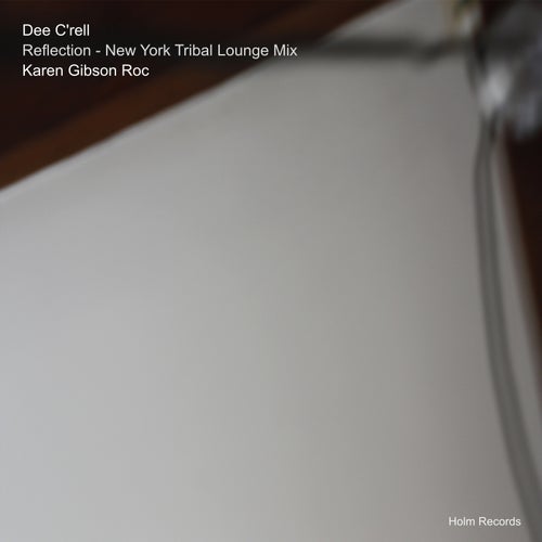 Reflection (New York Tribal Lounge Mix)