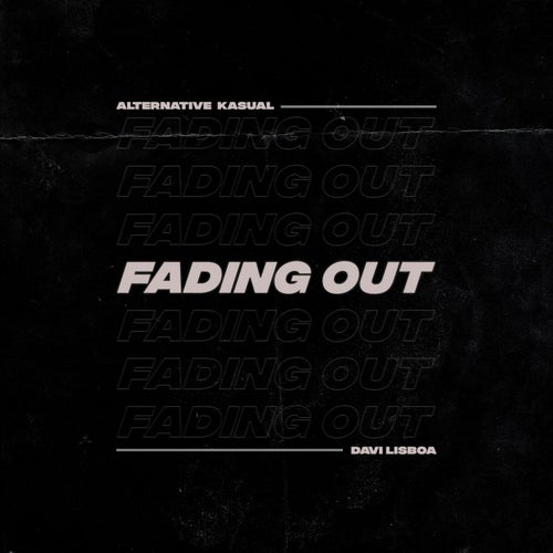 Fading Out