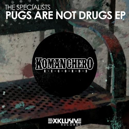 Pugs Are Not Drugs EP