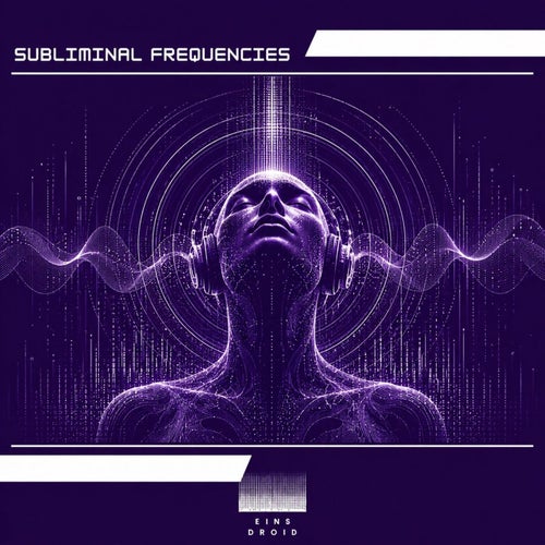 Subliminal Frequencies