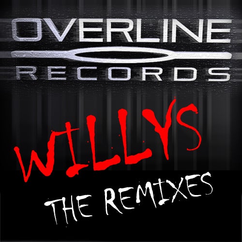 Willys The Remixes