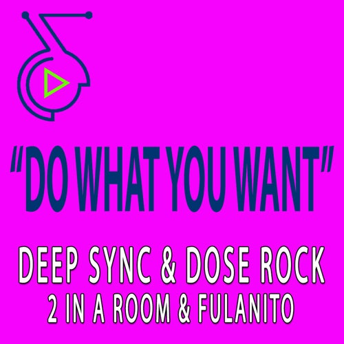 Do What You Want