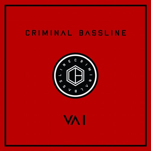 Criminal Bassline: Various Artists I