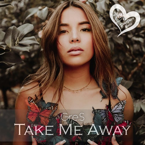 Take Me Away