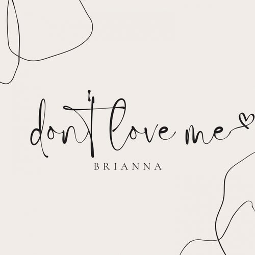 Don't Love Me