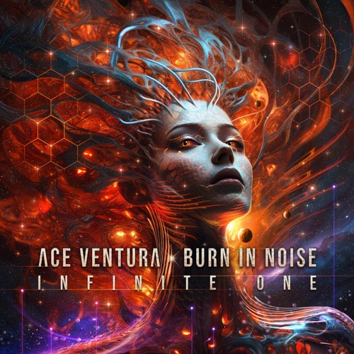  Ace Ventura & Burn In Noise - Infinite One (2023) 