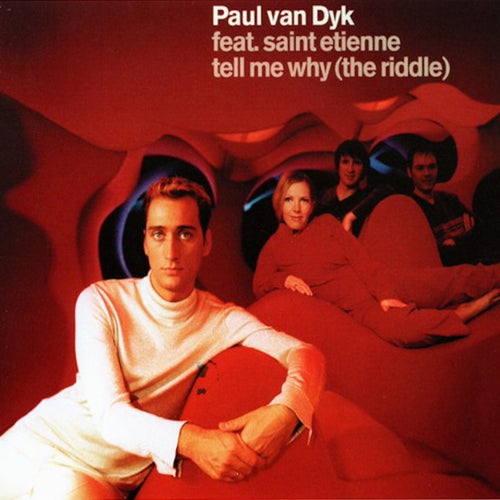 Tell Me Why (The Riddle) (feat. Saint Etienne)