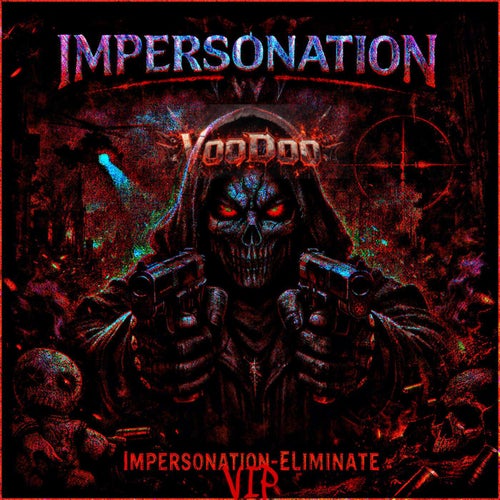 Impersonation-Eliminate (feat. Impersonation) [VIP]
