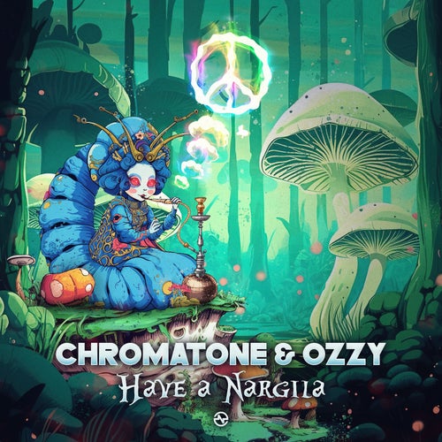  Chromatone & Ozzy - Have A Nargila (2023) 