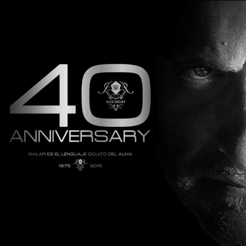 ALEX DEEJAY 40 ANNIVERSARY CHARTS