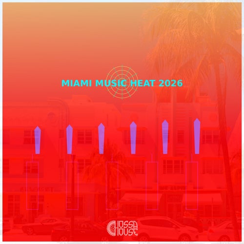 Miami Music Heat 2026 (Compilation)