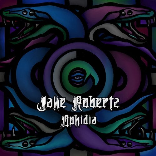 Jake Robertz - Ophidia EP 2019