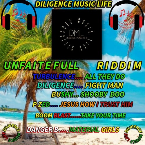 Unfaitefull Riddim