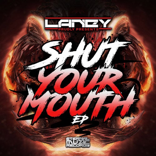 Shut Your Mouth