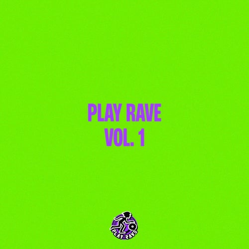 Play Rave Vol. 1