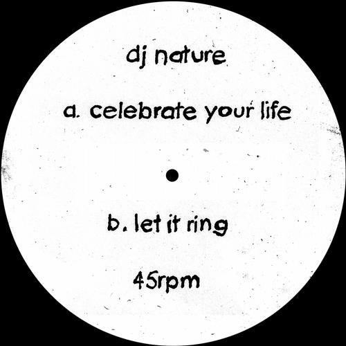 Celebrate Your Life / Let It Ring