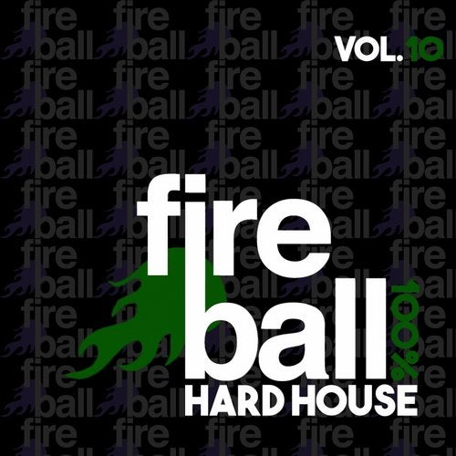 Cover art for Fireball Recordings: 100%% Hard House, Vol.10