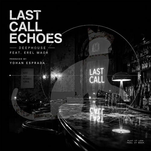 Last Call Echoes