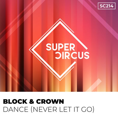 Dance (Never Let It Go)