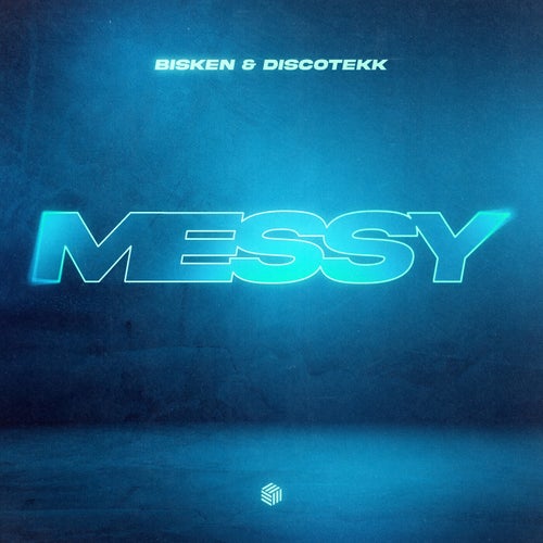 Messy (Extended Mix)