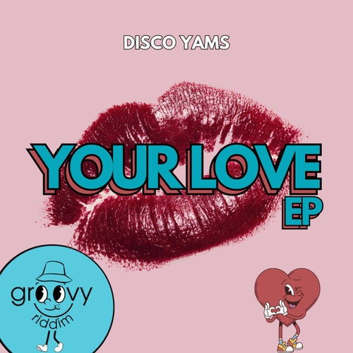 Your Love EP