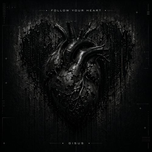 Follow Your Heart