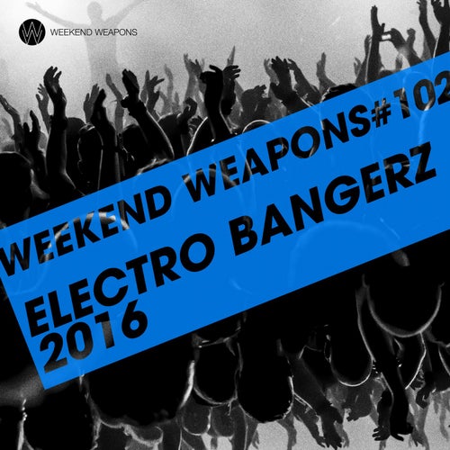 Electro Bangerz 2016