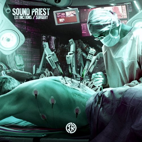 Sound Priest - Extinctions / Surgery [EP] 2019