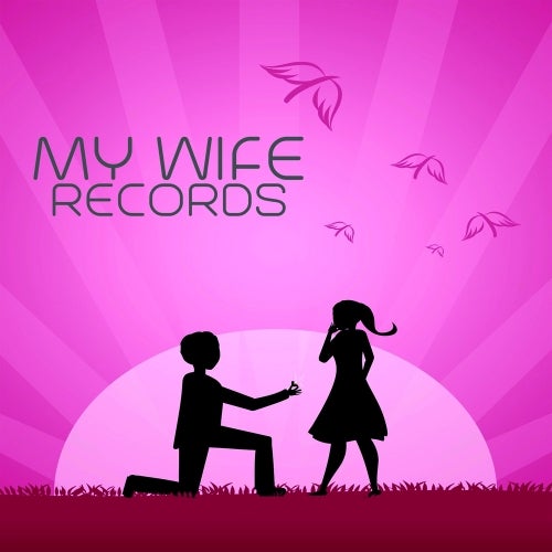 My Wife Records