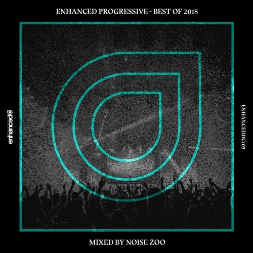 Cover art for Enhanced Progressive - Best Of 2018, Mixed by Noise Zoo