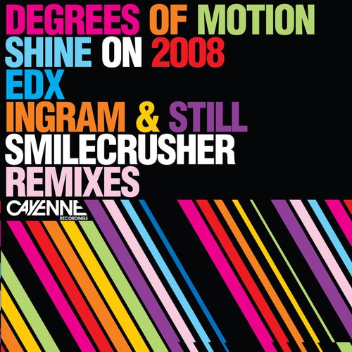 Shine On - 2008 Remixes