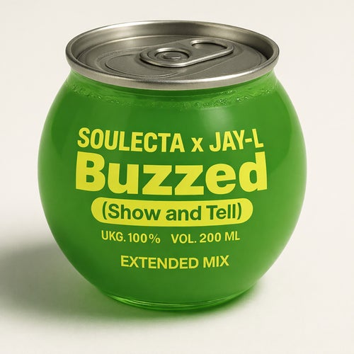 Buzzed (Show and Tell) (Extended Mix)